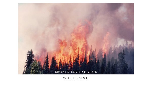 Broken English Club returns to L.I.E.S with White Rats II