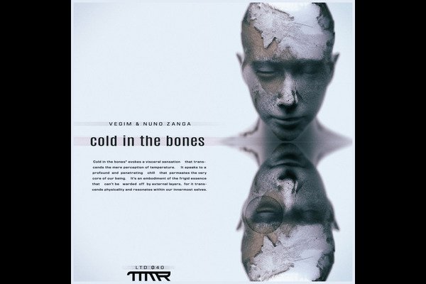 Vegim & Nuno Zanga - Cold in the bones [TMMLTD040]