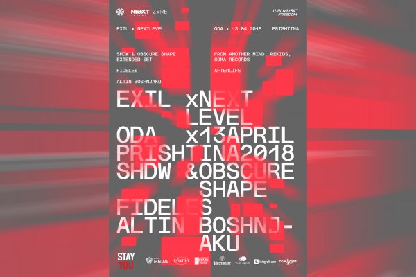 EXIL & Next Level pres. SHDW & Obscure Shape + Fideles – APR. 13, 2018 at Teatri ODA , Prishtina, KS