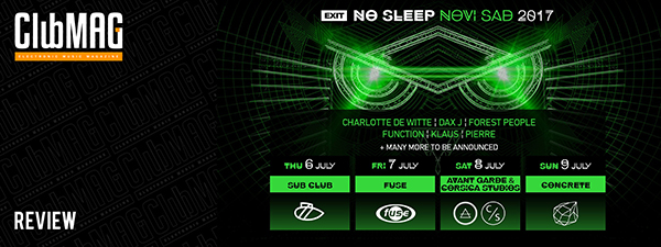 No Sleep Novi Sad stage 2017 at Exit festival