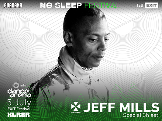 Jeff Mills leads the special No Sleep line up within the Exit Festival!